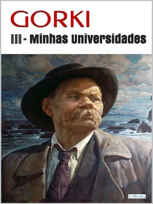 cover image of Minhas Universidades--GORKI III